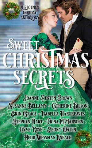 Sweet Christmas Secrets: A Regency Holiday Anthology