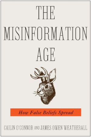 The Misinformation Age · How False Beliefs Spread