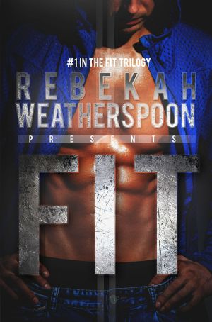 FIT · #1 in the Fit Trilogy