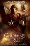 Crowns of Rust (Kingdoms of Sand Book 2)