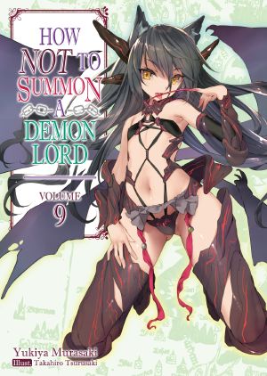 How NOT to Summon a Demon Lord - Volume 09