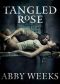 Tangled Rose · Motorcycle Dark Romance 1 (The Darkness Trilogy)