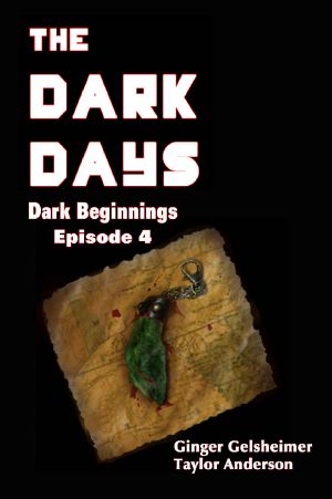 The Dark Days · Dark Beginnings - Episode 4