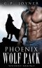 Werewolf Romance · Phoenix Wolf Pack (Dark Werewolf Heart Book Series)Alex and Jessica's Lives Have Been Two Very Different Stories Up to Date, Parallel but Separate, Only Now They're on an Imminent Course for Collision That Will Change Things for The