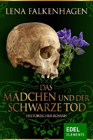 Das Mädchen und der Schwarze Tod