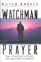 Watchman Prayer · Keeping the Enemy Out While Protecting Your Family, Home and Community