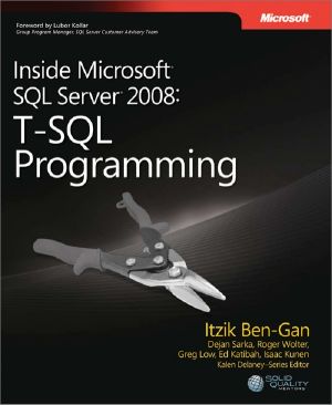 Inside Microsoft® SQL Server® 2008 · T-SQL Programming