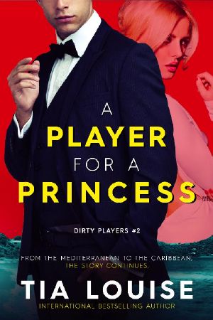 A Player for a Princess · Dirty Players Duet #2