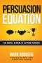 Persuasion Equation