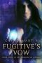 Fugitive's Vow (Assassins of Landria Book 3)