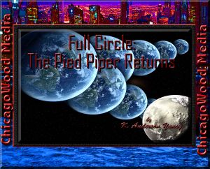 Full Circle · the Pied Piper Returns - (2016)