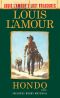 Hondo (Louis L'Amour's Lost Treasures), A Novel