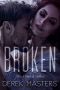 Broken · Book 3 of the Owned Series