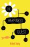 The Happiness Quest