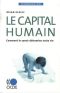 Le Capital Humain · Comment Le Savoir Détermine Notre Vie?