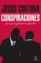 Conspiraciones · ¿Por qué no gobernó la izquierda?