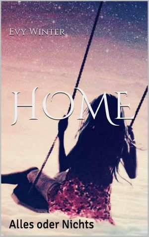 HOME · Alles oder Nichts