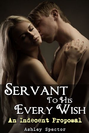 Servant To His Every Wish