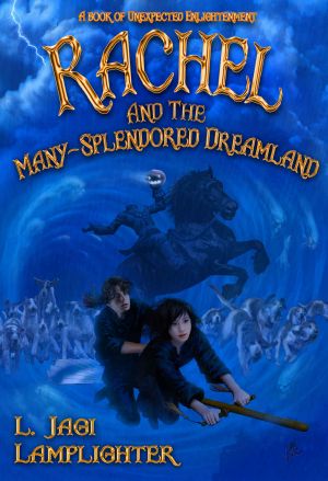 Rachel and the Many-Splendored Dreamland