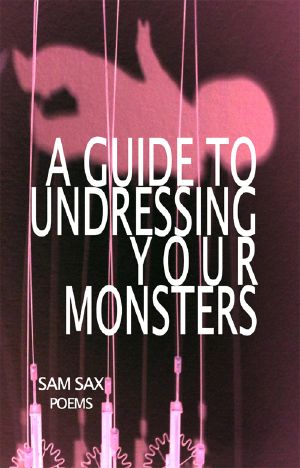 A Guide to Undressing Your Monsters