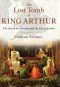 The the Lost Tomb of King Arthur