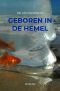 Geboren in de hemel