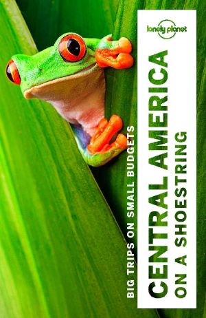 Lonely Planet Central America on a shoestring (Travel Guide)