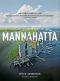 Mannahatta · A Natural History of New York City