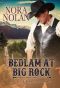 Bedlam at Big Rock (Big Rock Romance Book 5)