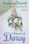 I Dream of Darcy, Book 2