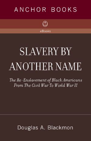 Slavery by Another Name