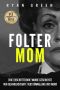 Folter-Mom