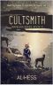 Cultsmith (Travelers Series: Book VI)