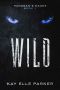 Wild · Hangman's Haunt Book 1