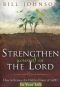 Strengthen Yourself in the Lord · How to Release the Hidden Power of God in Your Life