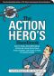 The Action Hero's Handbook