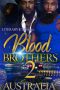 Blood Brothers 2