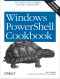 Windows PowerShell Cookbook