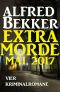 Extra Morde Mai 2017 · Vier Krimis