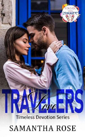 Travelers Love · Timeless Devotion Series Book 4 (Forever Safe Summer II 3)