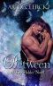 Between (A Key Holder Novel Book 1)