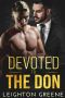 Devoted to the Don: Morelli Family (M/M Mafia Romantic Suspense Book 6)