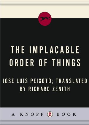 The Implacable Order of Things