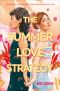 The Summer Love Strategy