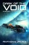 Dark of the Void (Forged Alliance Book 1)