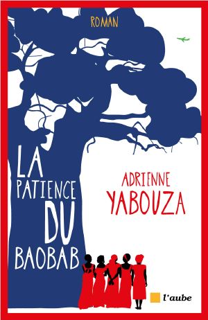 La patience du baobab