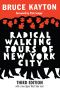 Radical Walking Tours of New York City