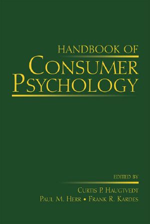 Handbook of Consumer Psychology