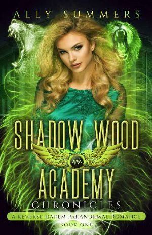 Shadow Wood Academy Chronicles · A Reverse Harem Paranormal Romance Series