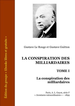 La Conspiration Des Milliardaires - Tome I